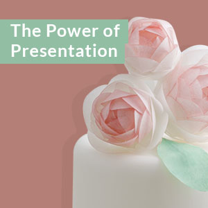 The Power of Presentation