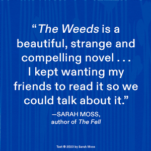 The Weeds Katy Simpson Smith Sarah Moss quote