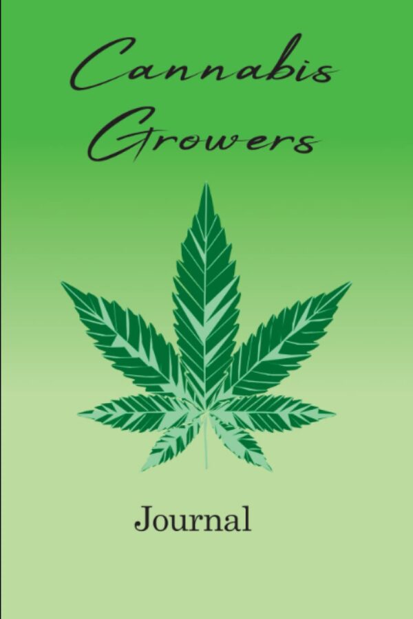 cannabis review log book: Cannabis Growers Journal - This Journal is the perfect tool for any marijuana grower looking to keep track of their crops. Weed Growing Journal Log Book Sized 6"x9" (appprox. 180 Pages) & blank lined notes pages